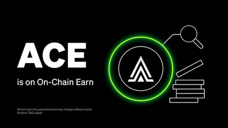 OKX unveils Fusionist $ACE as the newest addition to On-Chain Earn