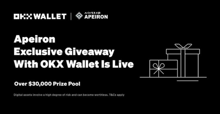 Apeiron partners with OKX Wallet to launch a campaign on Galxe