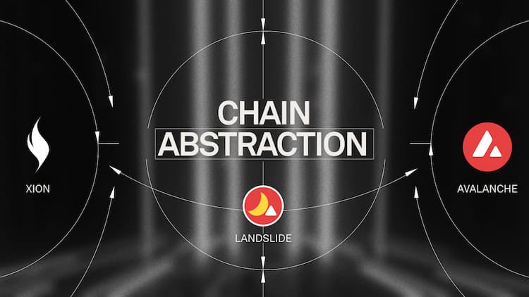 XION integrates with Landslide to bring Chain Abstraction to Avalanche