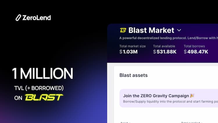 ZeroLend is now live on Blast Mainnet