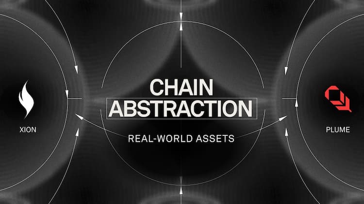 XION partners with Plume to bring chain abstraction to real-world assets, simplifying access to tokenization, trading, lending, and borrowing.